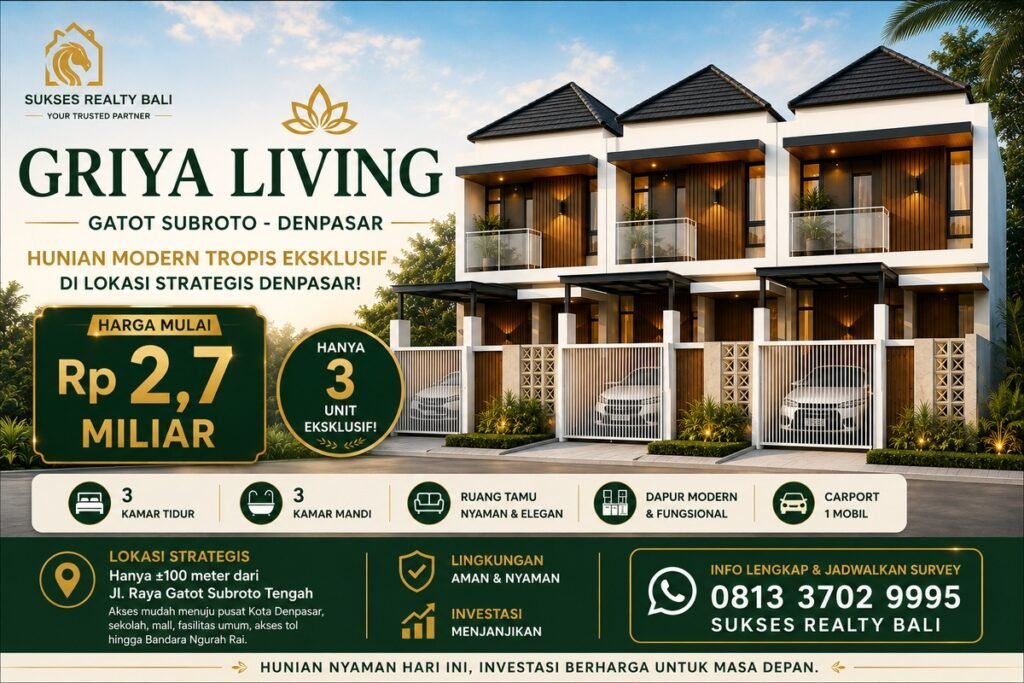 Rumah Dijual Di Gatot Subroto Denpasar – Griya Living Mulai Rp2,7 Miliar